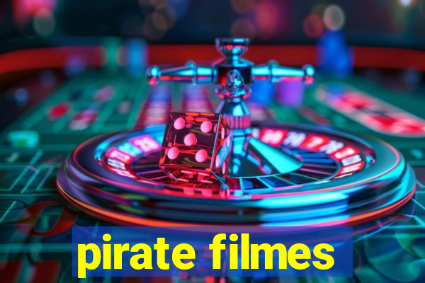 pirate filmes